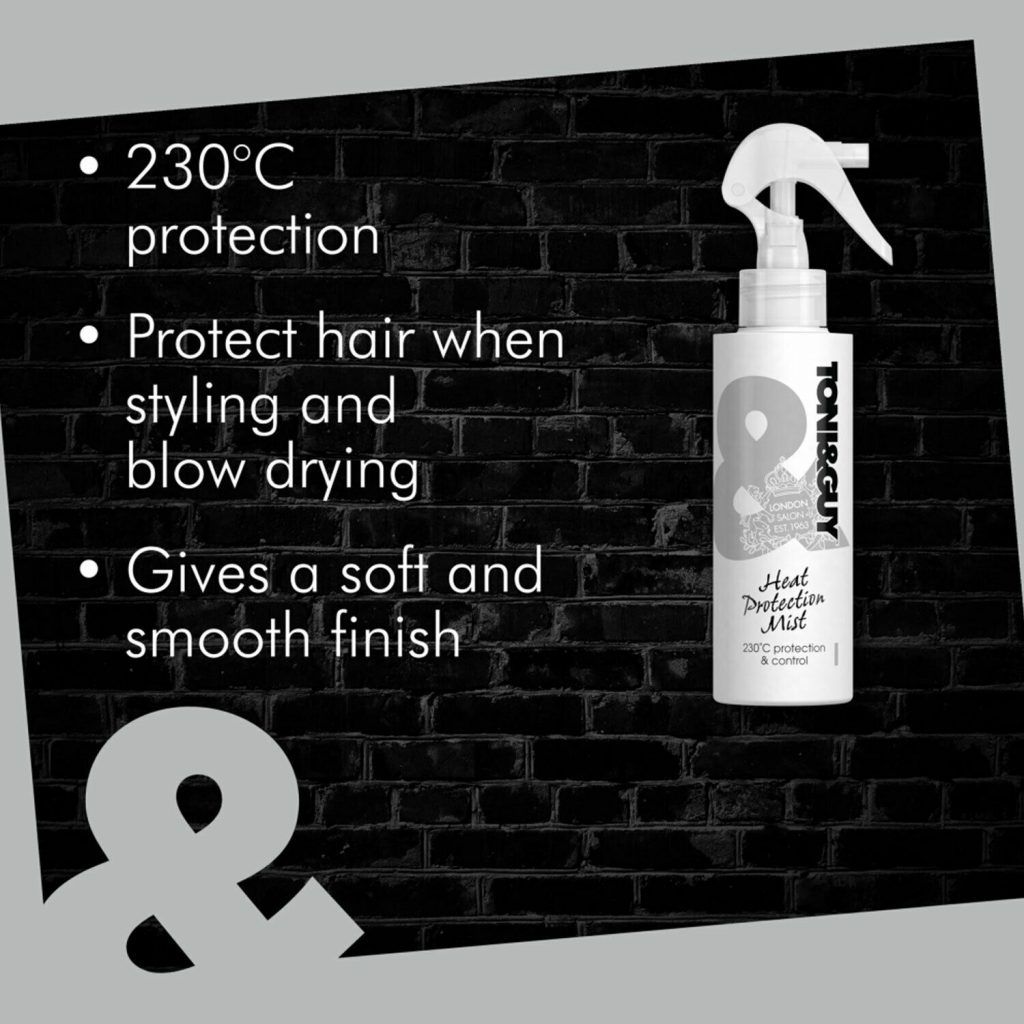 Toni & Guy Heat Protection Mist 150ml

Born and bred in Britain, with years of experience working with British designers at London fashion shows, their collection of hair care and styling products is infused with backstage know-how, to help you express your personal style.

TONI&GUY is an expert in head-to-toe style. Working backstage and pairing hair trends with fashion. TONI&GUY is able to name check everything from sleek to sexy, bodycon to backcombed, to bring hair and fashion together and help you create your look from the hair down.  With presence backstage at some of the most exciting fashion shows and with three style collections infused with backstage know-how; casual, classic and glamour, TONI&GUY promises to take your style to a whole other level.

Toni & Guy Heat Protection Mist 150ml

Heat Protection Mist for a smooth and prepped finish.  Conditioning formula helps protect against damage and breakage caused by heat styling. 

Key Features :

    Thermo protection Cabello from Toni&Guy.
    A special product for women.
    Hair Care for Styling Gel, Wax and other Products.
    Heat protection mist gives hair a smooth and prepped finish.
    Helps protect against damage and breakage caused by heat styling.
    230C Protection.
    Protect hair when styling and blow-drying.
    Gives a soft and smooth finish.

Directions for use : 

    Apply directly to the roots of damp, towel-dried hair before heat styling. 
    Shake well before use and work through hair with fingers or a comb. 

Caution : 

    Use only as directed.   Avoid contact with eyes.   If eye contact occurs wash out immediately with warm water.  If irritation occurs discontinue use.  Keep out of reach of children.   Do not pierce or burn, even after use.   

Safety Warning :  

    May burst if heated. 
    Protect from sunlight. 
    Do not expose to temperatures exceeding 50 degrees Celsius.
    Do not spray on an open flame or another ignition source.
    Keep away from heat, hot surfaces, sparks, open flames and other ignition sources. 
    No smoking. 
    Flammable until fully dry.