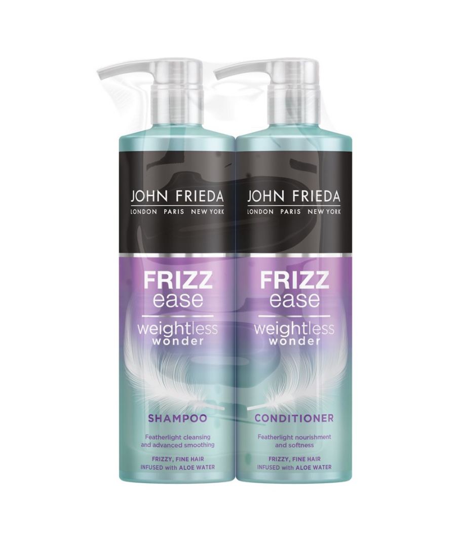 John Frieda Frizz Ease Weightless Wonder Fine Hair Shampoo & Conditioner 500ml Duo Pack. Our most lightweight formula, tailored to transform frizzy, fine hair into soft smooth styles. Infused with hydrating Aloe Water, the Weightless Wonder Shampoo weightlessly cleanses and moisturises, whilst the Weightless Wonder Conditioner weightlessly nourishes and detangles. Safe for colour-treated hair.\n\nSet Contains:  1x John Frieda Frizz Ease Weightless Wonder Fine Hair Shampoo 500ml & 1x John Frieda Frizz Ease Weightless Wonder Fine Hair Conditioner 500ml