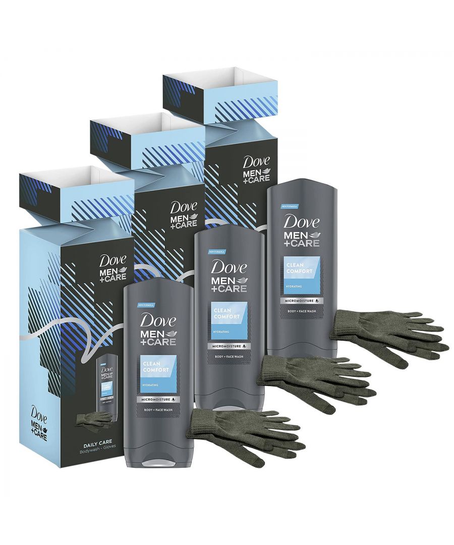 Finding it difficult to pick the perfect gifts for the men in your life? Dove gift sets provide the care he deserves to help give him strength and confidence. Gift your loved one a double dose of care with the Dove Men+Care Daily Care Body Wash & Gloves Gift Set. It's your way of showing him you care and keeping him feeling comfortable and protected all day long.\n\nDove Men+Care celebrates a new definition of male strength one with care at its centre. Because Dove Men+Care believes that care makes a man stronger, this gift set pairs a Dove Men+Care Clean Comfort Face & Body Wash 400 ml with a stylish pair of gloves. The Dove Men+Care Gloves included in this gift set have touch-sensitive fingertips that enable him to use his touchscreen phone while wearing them. Help him take care of his skin and keep his hands warm with this set of gifts.\n\nDove Men+Care means skin care products engineered for men, so you know he’ll have comfortable, cared-for skin that’s reliably fresh all day. No matter the occasion, give him the gift of self-care with this set of gifts from Dove.\n\nBody + Face Wash 400ml: Dove Men+Care Clean Comfort Body and Face Wash, with MicroMoisture technology, hydrates your skin to leave it healthy and protected against dryness. This highly effective formula rinses off easily to deliver a refreshing clean and total skin comfort. Dove Men+Care Clean Comfort Body Wash uses unique MicroMoisture technology, which activates lathering, helping to lock in your skin’s natural moisture and leaving skin feeling hydrated.\n\nGift Set Includes:\n1x Dove Men+Care Clean Comfort Body+Face Wash, 400ml\n1 Pair of Dove Men+Care Touch Sensitive Gloves