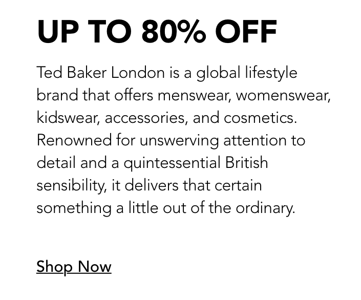 Ted Baker | Designer Brand Fashion Store | Secret Sales